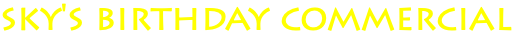 sky's birthday commercial